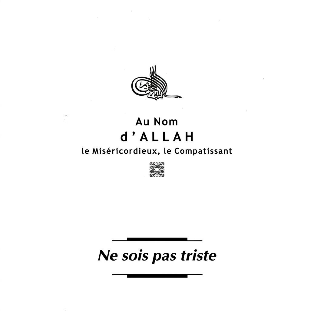 Ne sois pas triste - Ecole islamique